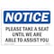Signmission Sign, 10" H, 14" W, Aluminum, Please Take A Seat Until We Are Able To Assist You Sign, Landscape OS-NS-A-1014-L-17600 - alternate 1
